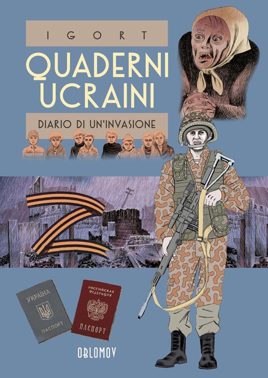Igort Quaderni ucraini. Vol. 2: Diario di un'invasione.